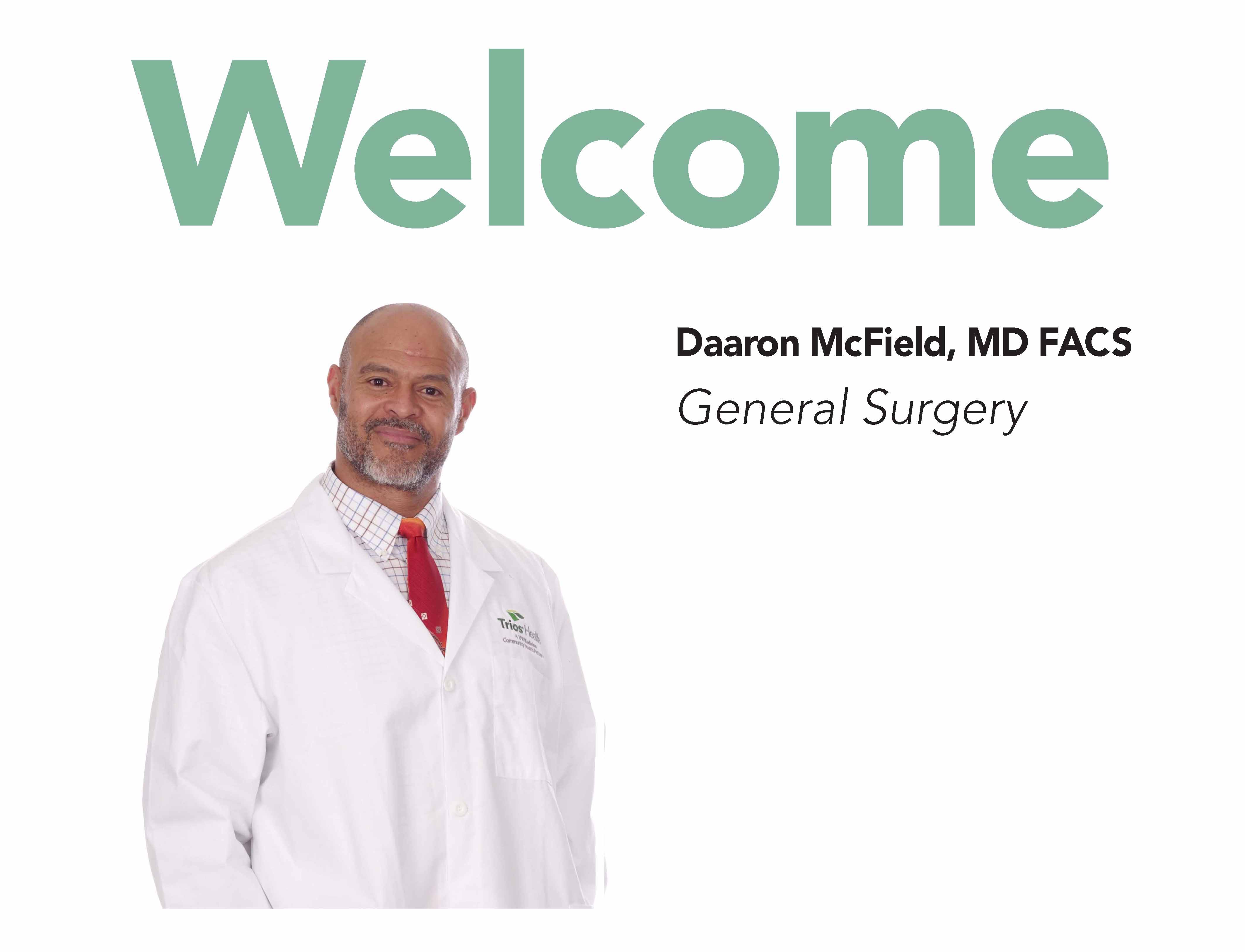 General Surgeon, Daaron McField, MD, FACS, Joins Trios Health