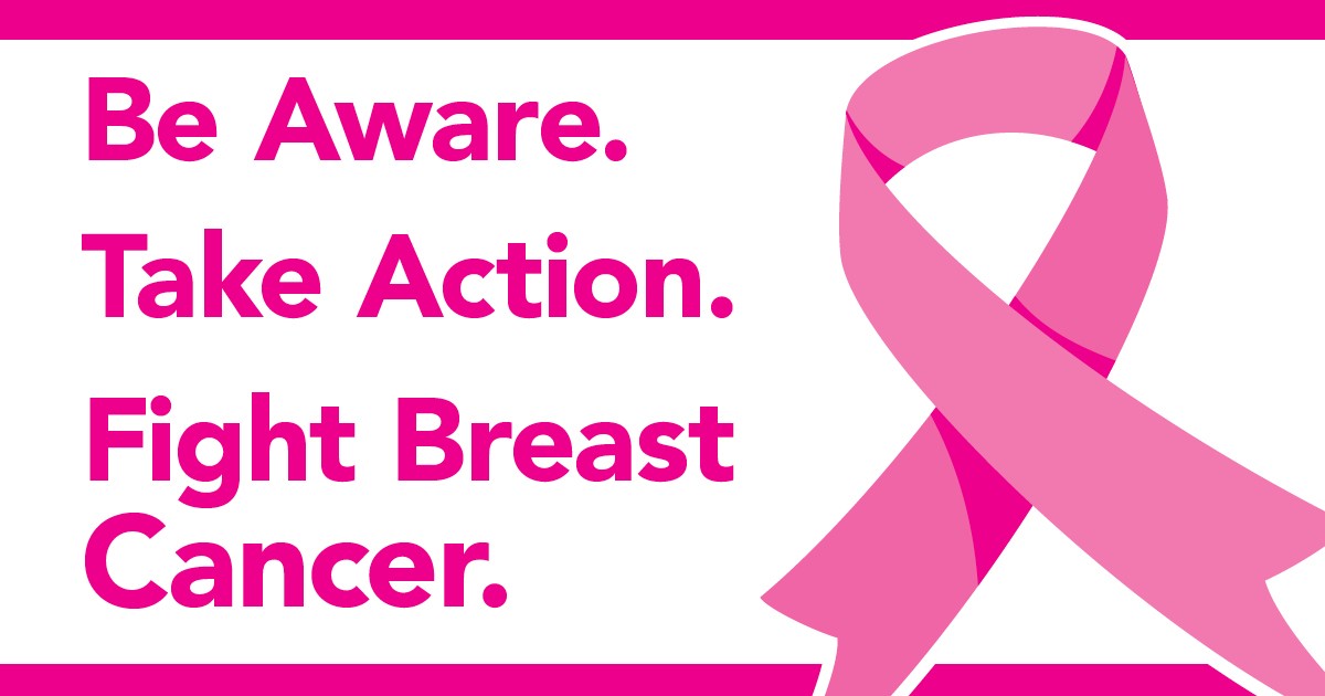 Breast Cancer: Be Aware and Take Action